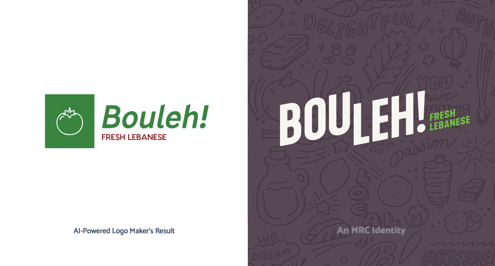 LogoJoy versus MRC Raleigh in a Logo Design Content for Bouleh! Fresh Lebanese