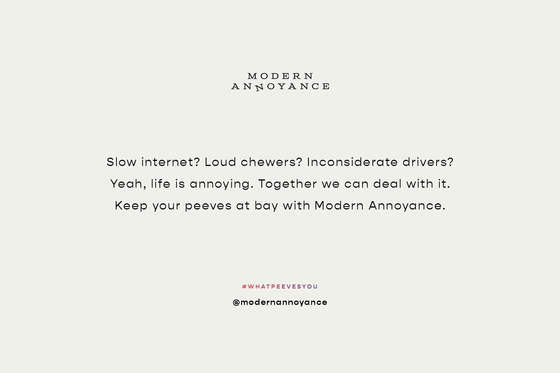 Modern Annoyance CBD - Brand Messaging